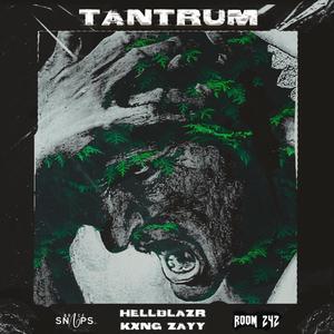 Tantrum (feat. Whoa Zayy) [Explicit]