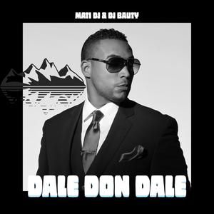 Dale Don Dale (feat. DJ BAUTY) [REMIX]