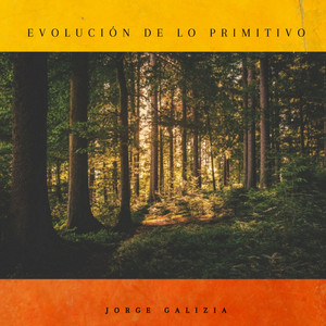 Evolución de Lo Primitivo