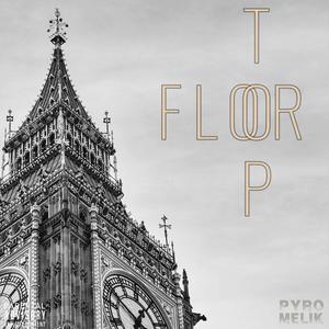 Top Floor (Explicit)