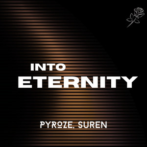 Pyroze - Into Eternity
