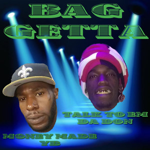 Bag Getta (Explicit)