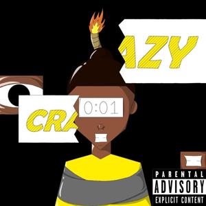 CRAZY (Explicit)