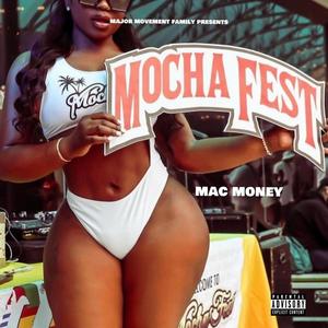 Mocha Fest (Explicit)