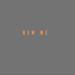 New Me (Explicit)