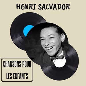 Henri Salvador - Ma chansonnette