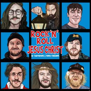 Rock 'n' Roll Jesus Christ (feat. Danny VanZandt) [Explicit]