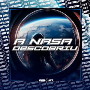 A Nasa Descobriu (Explicit)