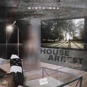 House Arrest Pimpin (Explicit)