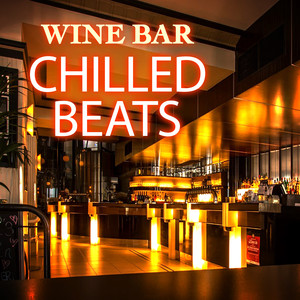 Wine Bar Chilled Beats