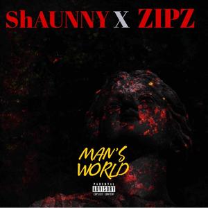 Man's World (feat. ShAUNNY) (Explicit)