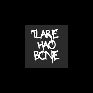 Tlare Hao Bone (Explicit)