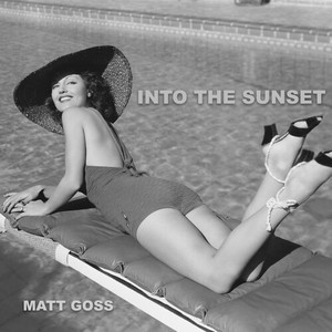 Into The Sunset (Explicit)