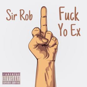 **** Yo Ex (Explicit)