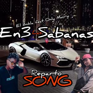 En3 las sabanas (feat. El Ankla) (Explicit)