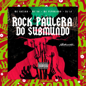 Rock Paulera do Submundo (Explicit)