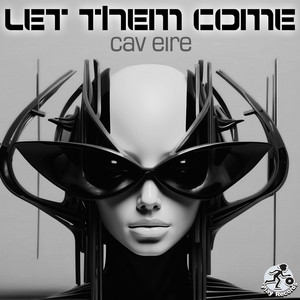Let Them Come (Funk D'Void Electric Boogaloo Remix)
