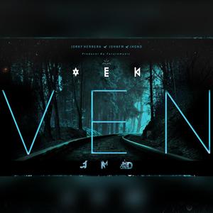 V E N (feat. Jorky Herrera & JohnBoss)