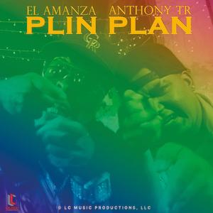 Plin Plan (feat. Anthony TR)