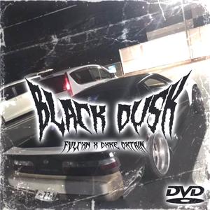 BLACK DUSK (feat. DXKE DXTAIN)