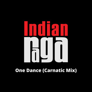 One Dance - Nata Raga - Adi and Trisram Tala (Carnatic Mix)