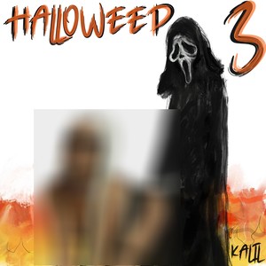 HALLOWEED 3 (Explicit)