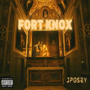 Fort Knox (Explicit)