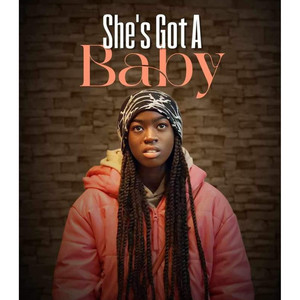 She's Got a Baby