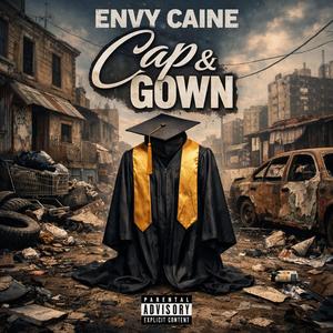 CAP AND GOWN (Explicit)