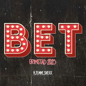 BET 2025 (Hjemmesnekk) (feat. Lil.y, MiAmor, Joey, StellE, Jennifer, NOR & 10Real) [Explicit]