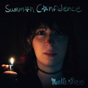 Summon Confidence (Explicit)