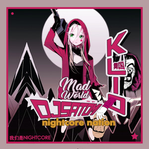 Mad World (Nightcore Mix)