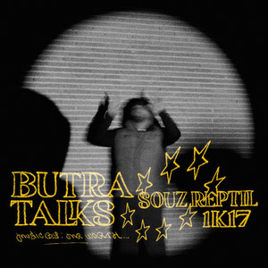 BUTRA TALKS (Explicit)