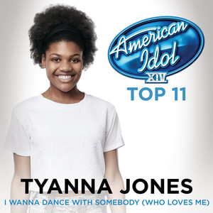 I Wanna Dance With Somebody (Who Loves Me) (American Idol Season 14)