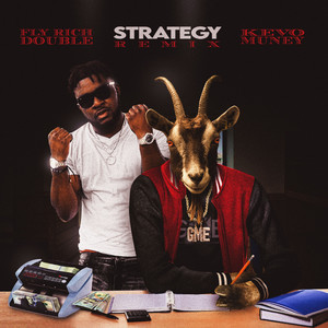 Strategy (feat. Kevo Muney) (Remix|Explicit)