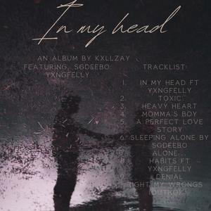In my head. (feat. Yvngfelly) (Explicit)