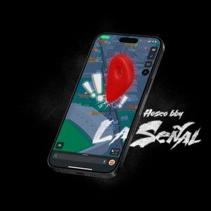 La Señal (Explicit)