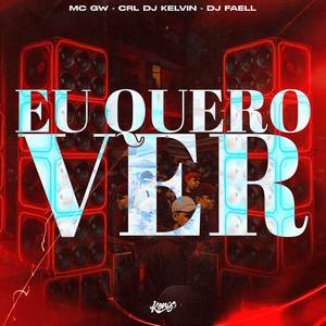 EU QUERO VER (Explicit)