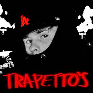 TRAPETTO´S (Explicit)