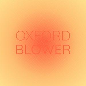 Oxford Blower