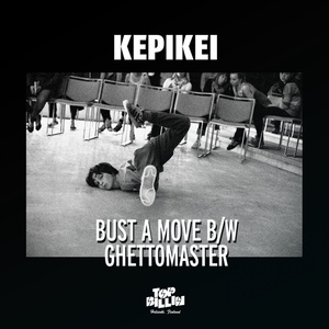 Bust A Move / Ghettomaster