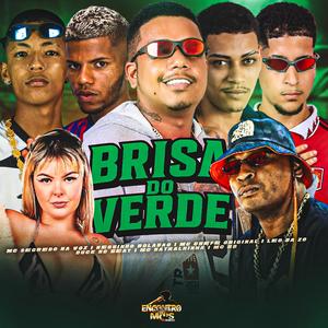 BRISA DO VERDE (Explicit)