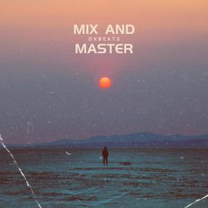 Mix And Master (Explicit)