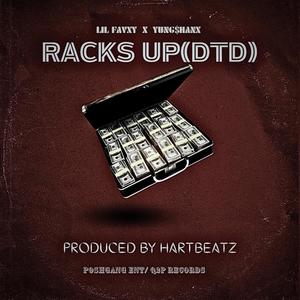 Rack up (DTD) (feat. Lil Favxy) [Explicit]