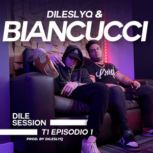 Dile Session : T1 Episodio 1 (Explicit)
