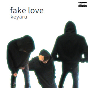 fake love (Explicit)
