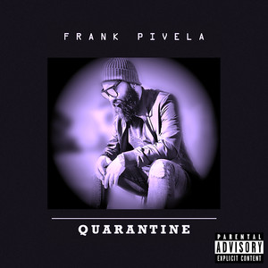 Quarantine (Explicit)