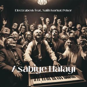 Asabiye Halayı (feat. Salih Korkut Peker)