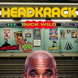 BUCK WILD (Explicit)