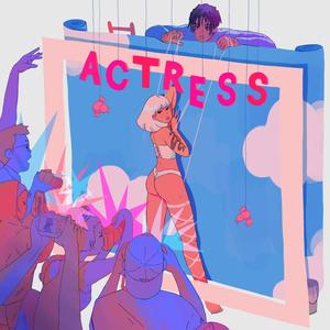 Actress (Explicit)